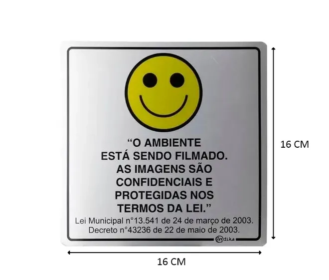 Placa de Sinalização Adesiva em Alumínio Sorria, Você está sendo filmado 16X16 CM