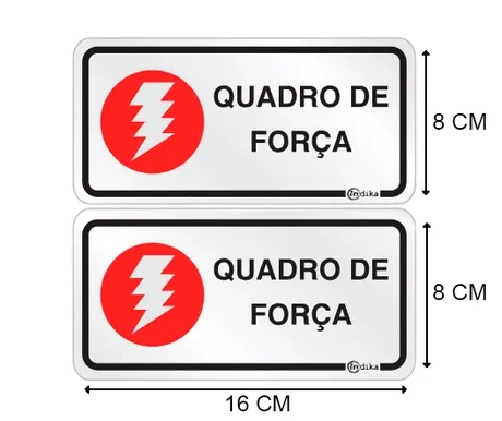 Placa de Sinalização Adesiva em Alumínio Quadro de Força 16X16 CM