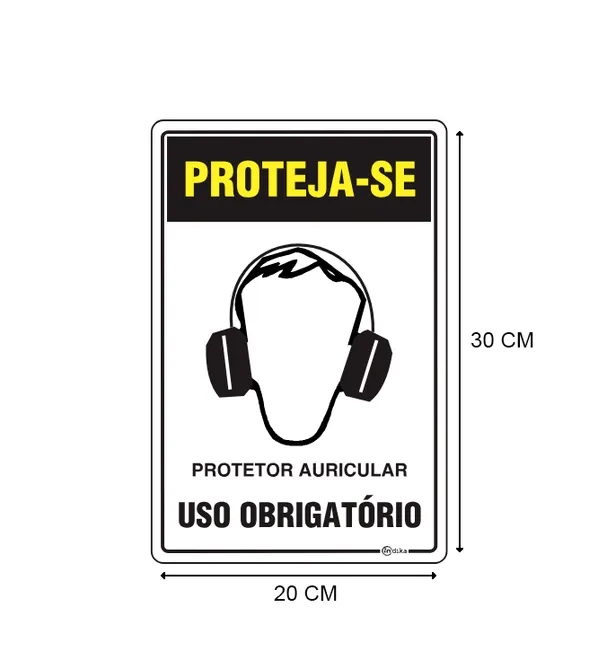 Placa de Sinalização Adesiva em Poliestireno Uso obrigatório de Protetor Auricular 20X30 CM