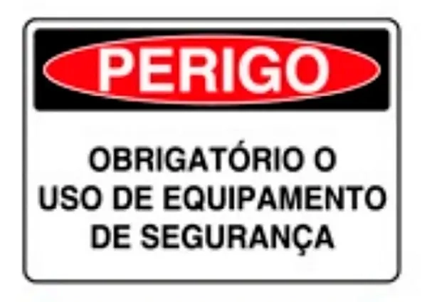 Placa de Sinalização em PVC Perigo Obrigatório o Uso de Equipamento de Segurança 25X35 CM Modelo SP31