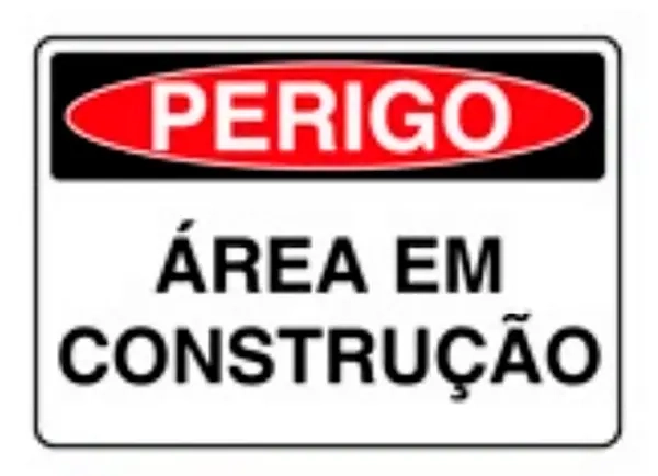 Placa de Sinalização em PVC Perigo Área em Construção 25X35 CM Modelo SP42