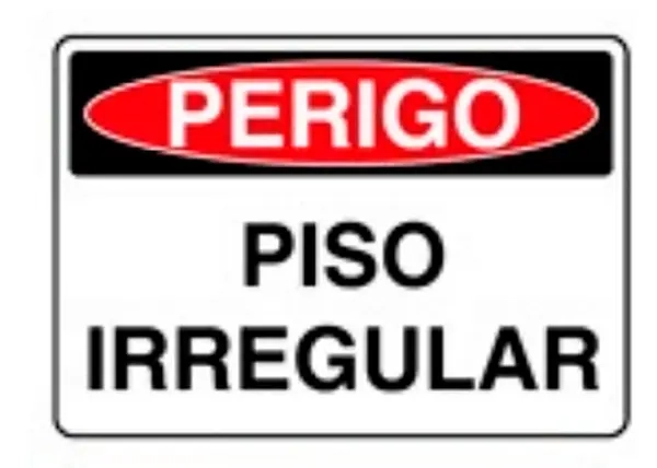 Placa de Sinalização em PVC Perigo Piso Irregular 25X35 CM Modelo SP44