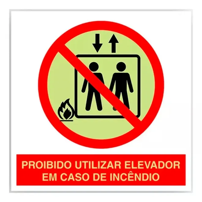 Placa de Sinalização Proibido Utilizar Elevador em Caso de Incêndio Fotoluminescente 20x20 CM Certificada norma ABNT 16820 - P4
