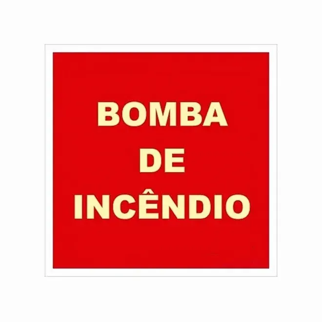 Placa de Sinalização Bomba de Incêndio Fotoluminescente 20x20 CM Certificada norma ABNT 16820 - BI
