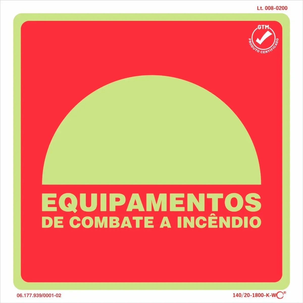 Placa de Sinalização Equipamentos de Combate a Incêndio Fotoluminescente 20x20 CM Certificada norma ABNT 16820 - E9