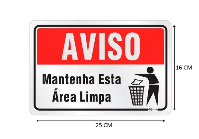 Placa de Sinalização Adesiva em Alumínio Mantenha Esta Área Limpa 16X25 CM