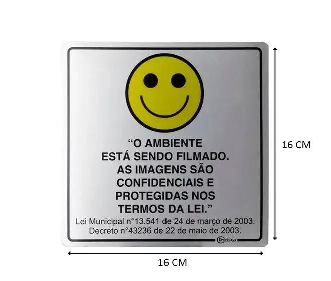 Placa de Sinalização Adesiva em Alumínio Sorria, Você está sendo filmado 16X16 CM
