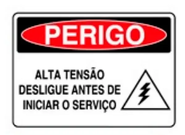 Placa de Sinalização em PVC Perigo Alta Tensão Desligue Antes de Iniciar o Serviço 25X35 CM Modelo SP8