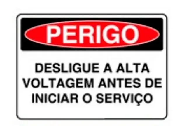 Placa de Sinalização em PVC Perigo Desligue a Alta Voltagem 25X35 CM Modelo SP9