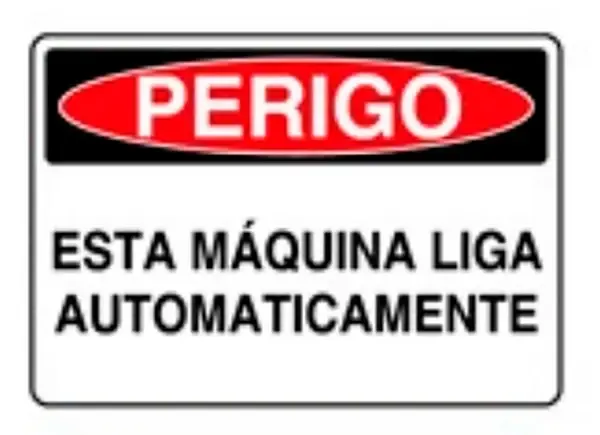 Placa de Sinalização em PVC Perigo Esta Máquina Liga Automaticamente 25X35 CM Modelo SP47