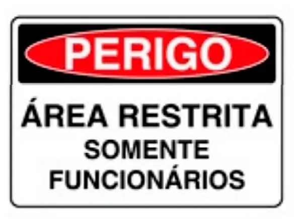 Placa de Sinalização em PVC Perigo Área Restrita Somente Funcionários 25X35 CM Modelo SP54