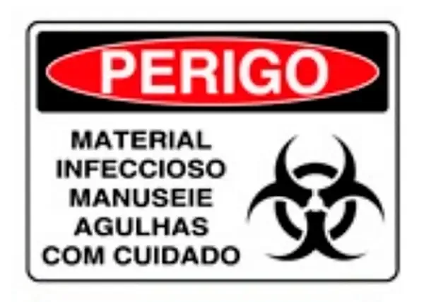 Placa de Sinalização em PVC Perigo Material Infeccioso Manuseie Agulhas Com Cuidado 25X35 CM Modelo SP60