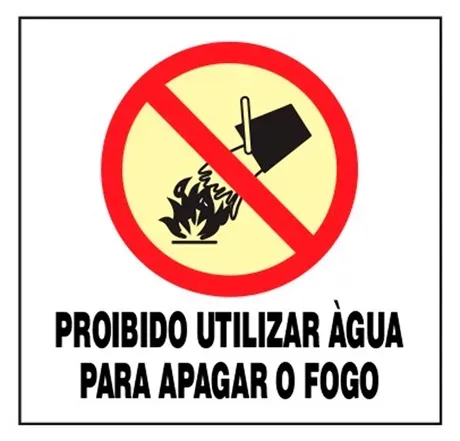 Placa de Sinalização Proibido Utilizar agua Para Apagar o Fogo Fotoluminescente 20x20 CM Certificada norma ABNT 16820 - P3