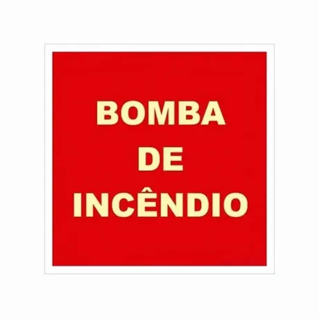 Placa de Sinalização Bomba de Incêndio Fotoluminescente 20x20 CM Certificada norma ABNT 16820 - BI