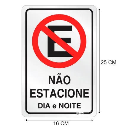 Placa de Sinalização Adesiva em Alumínio Não Estacione Dia e Noite 16X25 CM