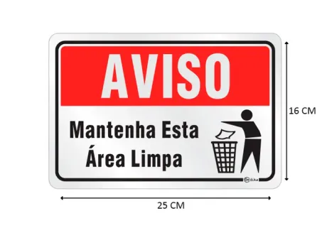 Placa de Sinalização Adesiva em Alumínio Mantenha Esta Área Limpa 16X25 CM