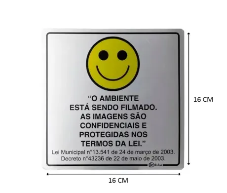 Placa de Sinalização Adesiva em Alumínio Sorria, Você está sendo filmado 16X16 CM