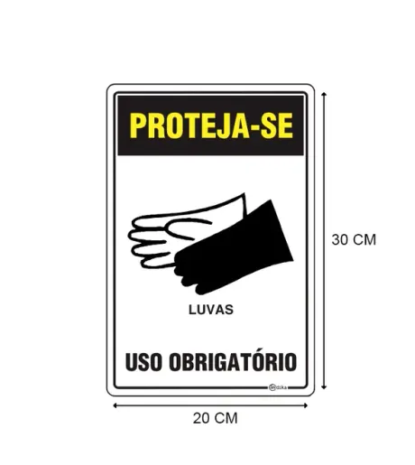 Placa de Sinalização Adesiva em Poliestireno Uso obrigatório de Luvas 20X30 CM
