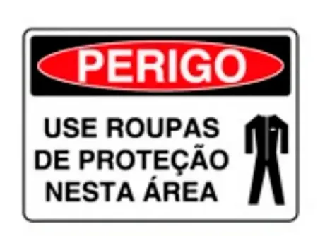 Placa de Sinalização em PVC Perigo Use Roupas de Proteção Nesta Área 25X35 CM Modelos SP35