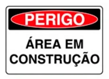 Placa de Sinalização em PVC Perigo Área em Construção 25X35 CM Modelo SP42