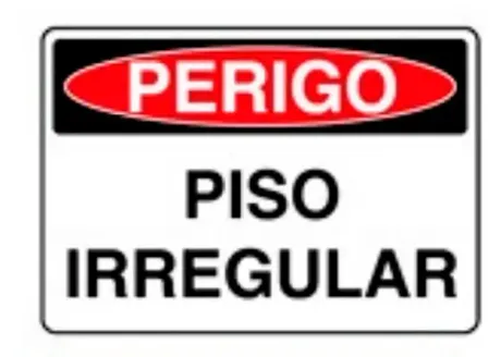 Placa de Sinalização em PVC Perigo Piso Irregular 25X35 CM Modelo SP44