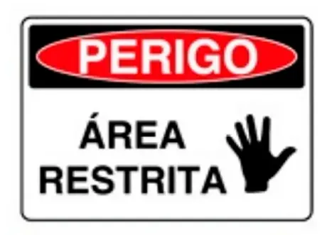 Placa de Sinalização em PVC Perigo Área Restrita 25X35 CM Modelo SP56